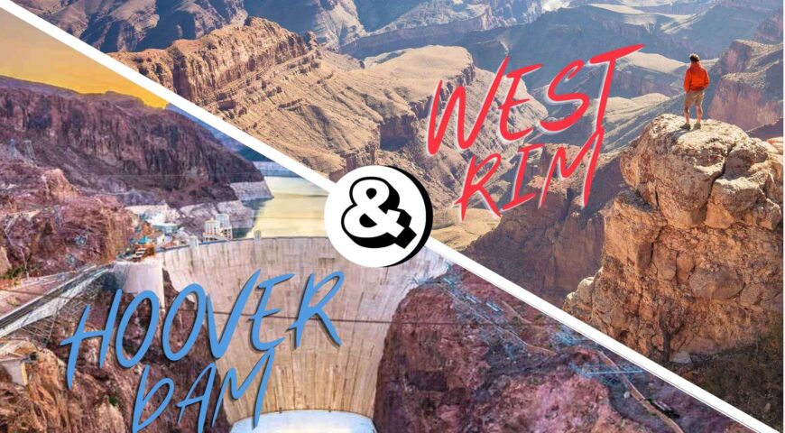 Grand Canyon West Rim & Hoover Dam - Explore the Attractions