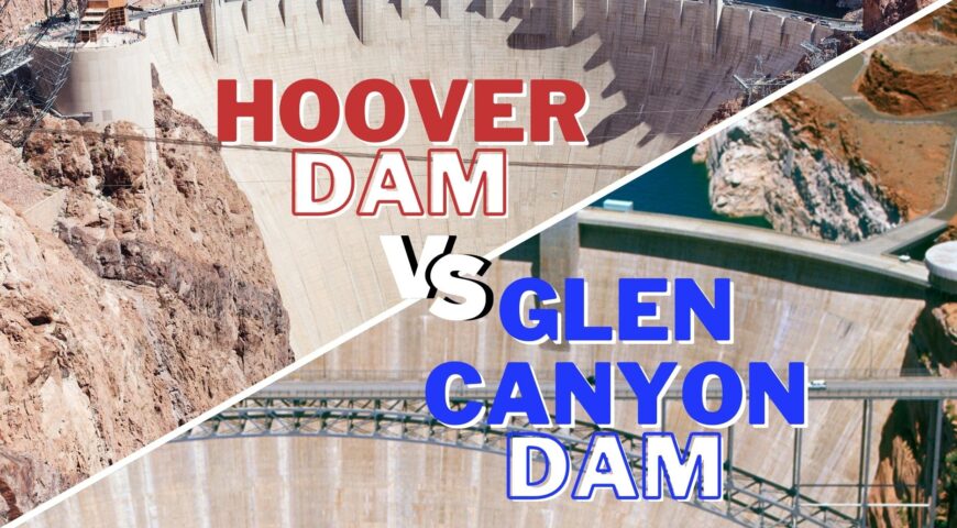 Hoover Dam Tour From Las Vegas - Hoover Dam vs Glen Canyon Dam